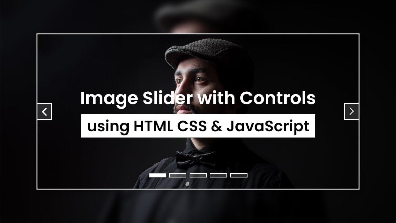 Awesome Image Slider HTML CSS & JavaScript 1 Image Slider HTML CSS & JavaScript