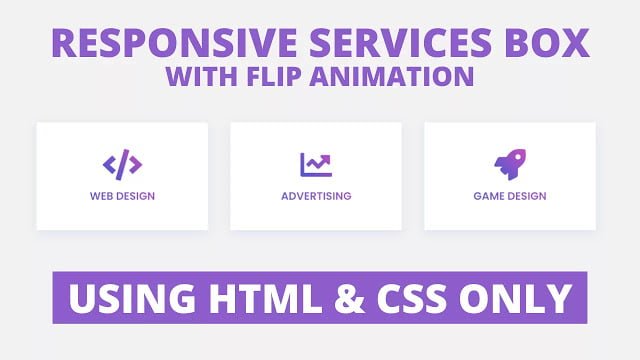 Responsive Services Box with Flip Animation using only HTML & CSS Responsive Services Box with Flip Animation using only HTML & CSS