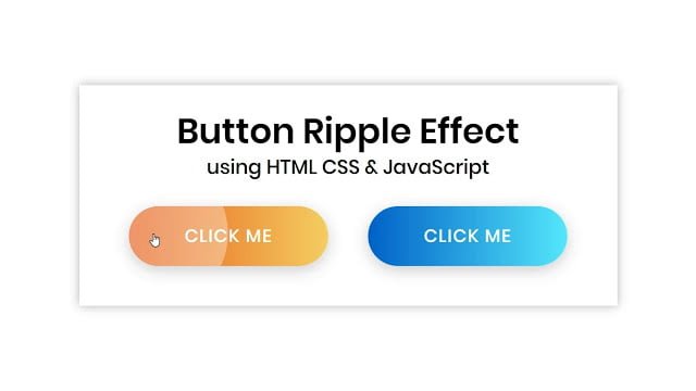 Button Ripple Effect in HTML CSS & JavaScript Button Ripple Effect in HTML CSS & JavaScript