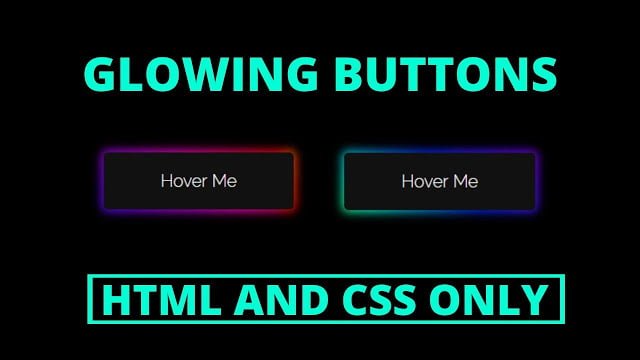 Glowing Effects on CSS Buttons using HTML & CSS Glowing Effects on CSS Buttons using HTML & CSS