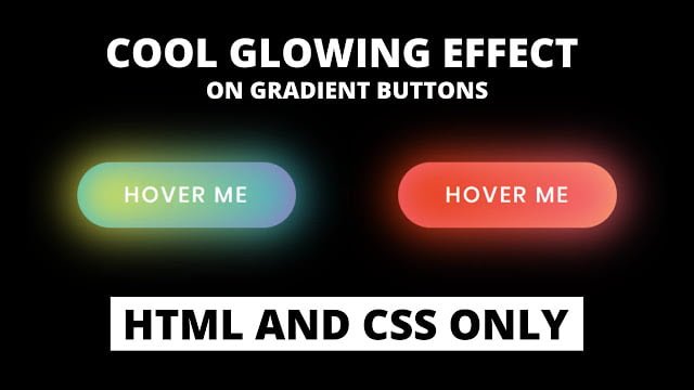 Cool Glowing Effect on Buttons using HTML and CSS Cool Glowing Effect on Buttons using HTML and CSS
